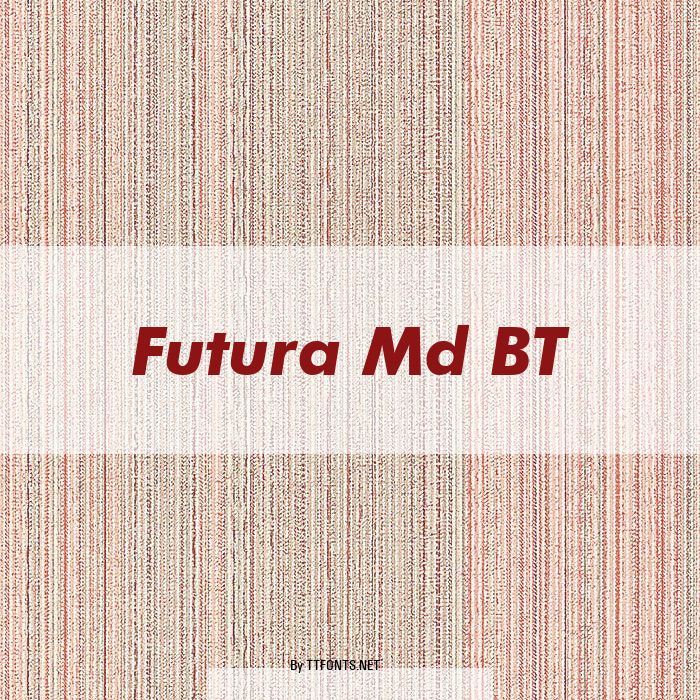Futura Md BT example